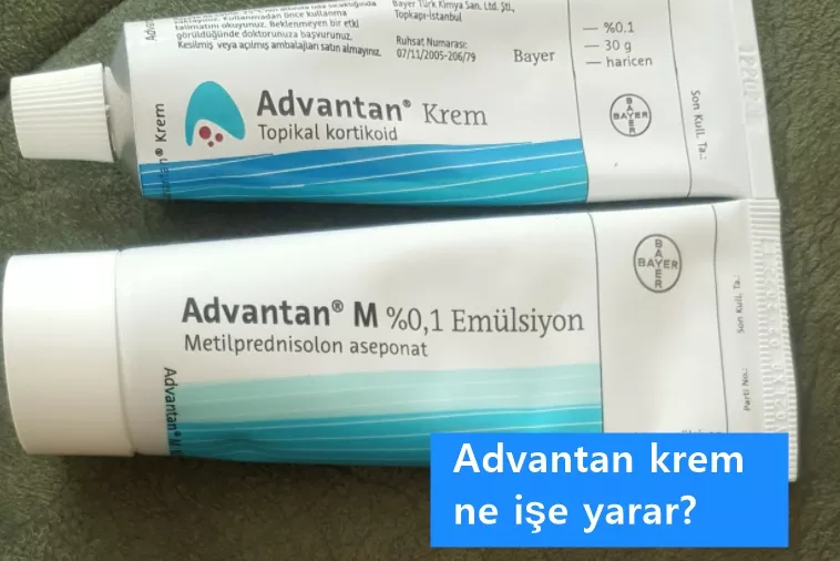 Advantan Krem Ne İşe Yarar, Nasıl Kullanılır, Yan Etkileri Neler?