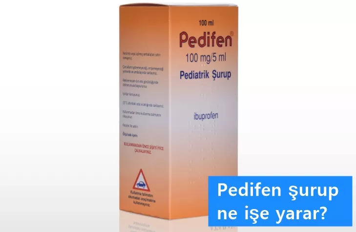 Pedifen Şurup Ne İşe Yarar, Nasıl Kullanılır, Yan Etkileri Nelerdir? ✔️