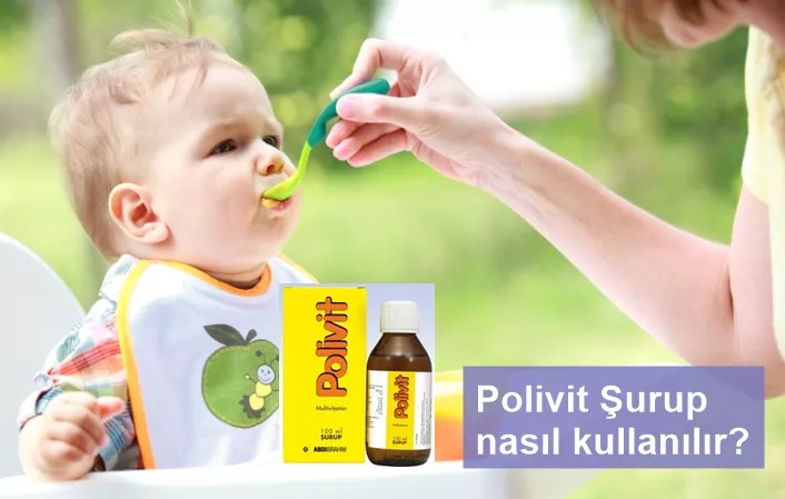 Polivit Şurup Ne İşe Yarar, Nasıl Kullanılır, Yan Etkileri 2022