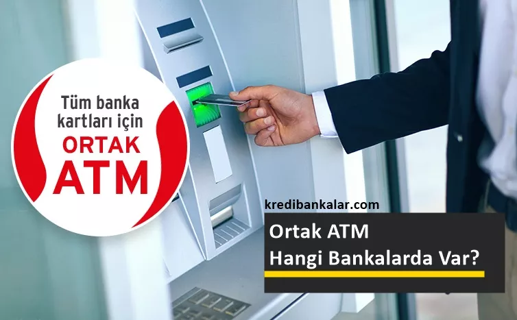 Ortak ATM - Ücretsiz Ortak ATM'ler