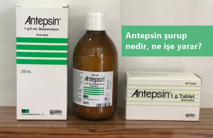 Antepsin Şurup nedir, ne işe yarar, yan etkileri ve fiyatı