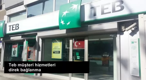 TEB Müşteri Hizmetleri Direk Bağlanma 2024